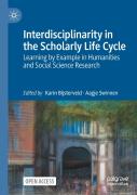 Interdisciplinarity In The Scholarly Life Cycle