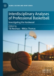 Interdisciplinary Analyses Of Professional Basketball