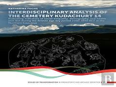 Interdisciplinary Analysis Of The Cemetery 'Kudachurt 14'