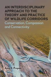 Interdisciplinary Approach To The Theory And Practice Of Wildlife Corridors