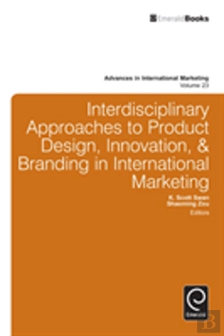 Bertrand.pt - Interdisciplinary Approaches To Product Design, Innovation, & Branding In International Marketing