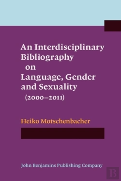 Bertrand.pt - Interdisciplinary Bibliography On Language, Gender And Sexuality (2000-2011)