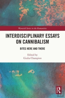 Bertrand.pt - Interdisciplinary Essays On Cannibalism