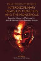 Interdisciplinary Essays On Monsters And The Monstrous