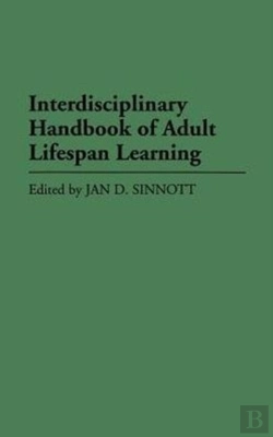 Bertrand.pt - Interdisciplinary Handbook Of Adult Lifespan Learning