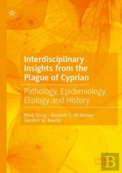 Interdisciplinary Insights From The Plague Of Cyprian