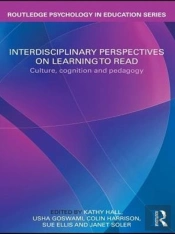 Interdisciplinary Perspectives On Learning To Read