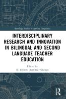 Interdisciplinary Research And Innovation In Bilingual And Second Language Teacher Education