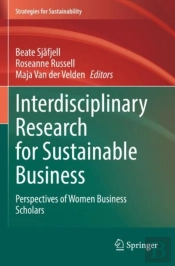 Interdisciplinary Research For Sustainable Business
