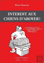 Interdit Aux Chiens D'Aboyer !