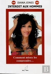 Interdit Aux Hommes (Comment Mieux Les Comprendre)