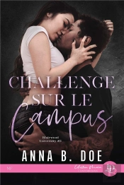Interdit Charnel Tome 2 : Challenge Sur Le Campus