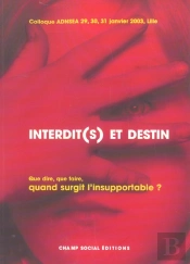 Interdit(S) Et Destin