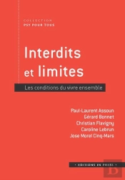 Interdits Et Limites ; Les Conditions Du Vivre Ensemble