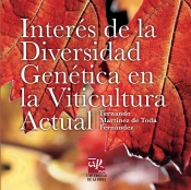 Interes De La Diversidad Genetica En La Viticultura Actual