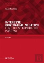 Interesse Contratual Negativo e Interesse Contratual Positivo - Volume II