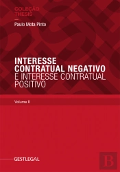 Interesse Contratual Negativo e Interesse Contratual Positivo - Volume II