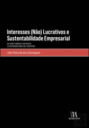 Interesses (Não) Lucrativos e Sustentabilidade Empresarial
