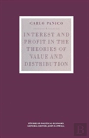 Interest And Profit In Theories Of Value And Distribution