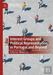 Interest Groups And Political Representation In Portugal And Beyond