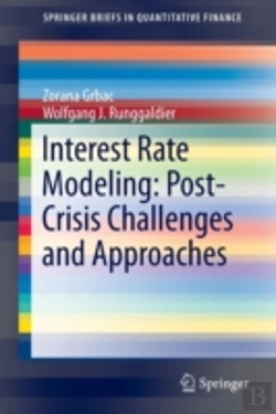Bertrand.pt - Interest Rate Modeling: Post-Crisis Challenges And Approaches