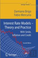 Interest Rate Models - Theory And Practice
