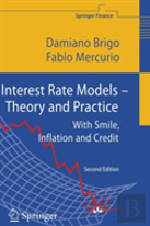 Interest Rate Models - Theory And Practice