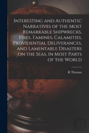 Interesting And Authentic Narratives Of