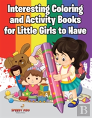 Interesting Coloring And Activity Books For Little Girls To Have