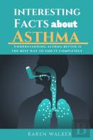 Interesting Facts About Asthma