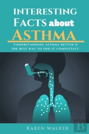Interesting Facts About Asthma