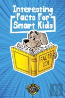 Interesting Facts For Smart Kids