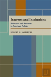 Interests And Institutions