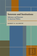 Interests And Institutions