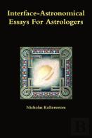 Interface-Astronomical Essays For Astrologers.