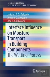 Interface Influence On Moisture Transport In Building Components