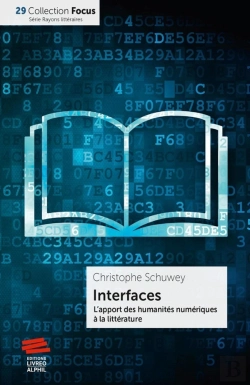 Bertrand.pt - Interfaces ; L'Apport Des Humanités Numériques À La Littérature