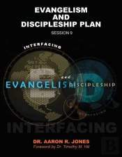 Interfacing Evangelism And Discipleship Session 9
