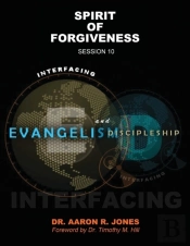 Interfacing Evangelism And Discipleship Sssion 10