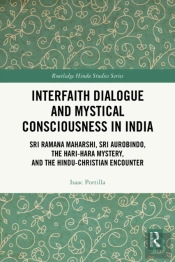 Interfaith Dialogue And Mystical Consciousness In India