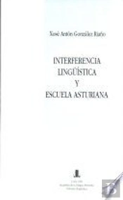 Interferencia Linguistica Y Escuela Asturiana