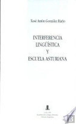 Bertrand.pt - Interferencia Linguistica Y Escuela Asturiana