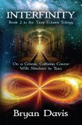 Interfinity (The Time Echoes Trilogy Book 2)
