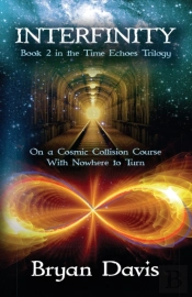 Interfinity (The Time Echoes Trilogy Book 2)