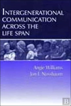 Bertrand.pt - Intergenerational Communication Across The Life Span