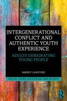 Intergenerational Conflict And Authentic Youth Experience