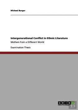 Bertrand.pt - Intergenerational Conflict In Ethnic Literature