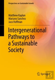 Intergenerational Pathways To A Sustainable Society
