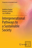 Intergenerational Pathways To A Sustainable Society