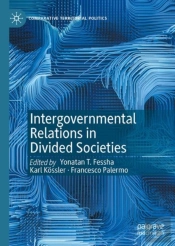 Intergovernmental Relations In Divided Societies